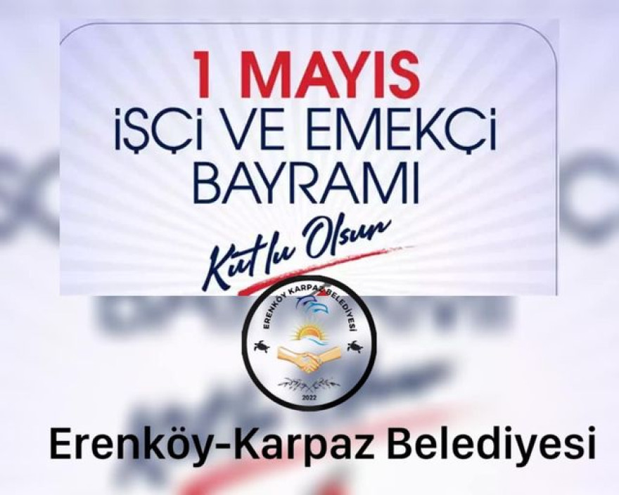 1 Mayıs İşçi ve Emekçi Bayramı