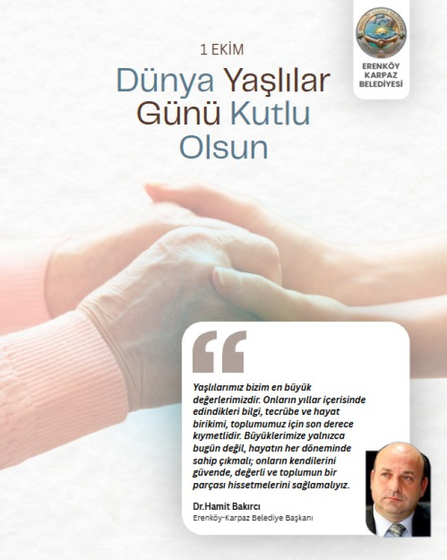 BAKIRCI: YAŞLILAR BİZİM EN B&Uuml;Y&Uuml;K DEĞERLERİMİZ