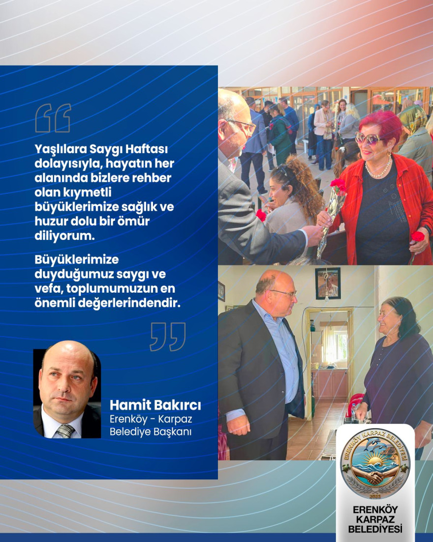 "Yaşlılara Saygı Haftası" sevgi ve minnetle kutluyoruz