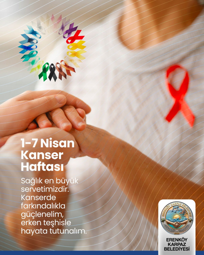 1-7 Nisan Kanser Haftası